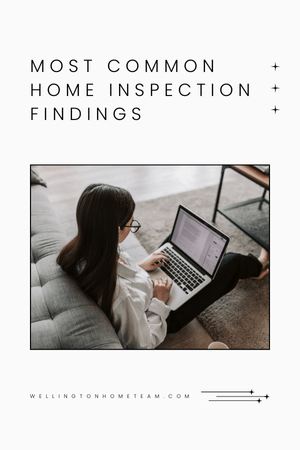 Most Common Home Inspection Findings